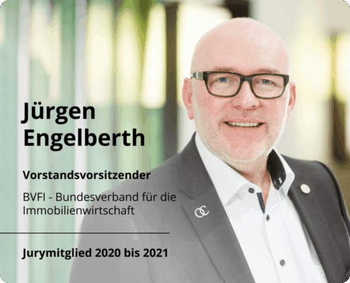 Jürgen Engelberth Vorstandsvorsitzender BVFI - Bundesverband für die Immobilienwirtschaft Jurymitglied 2020 bis 2021